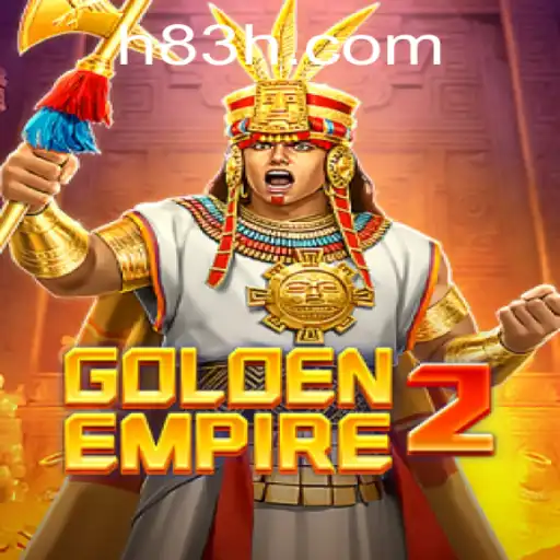 Discover the Enchanting World of GoldenEmpire2: Unveiling the Mysteries of 83h